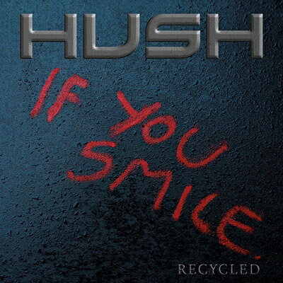 【輸入盤】If You Smile (Recycled) [ Hush ]