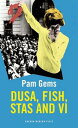 Dusa, Fish, Stas and Vi DUSA FISH STAS & VI （Oberon Modern Plays） [ Pam Gems ]