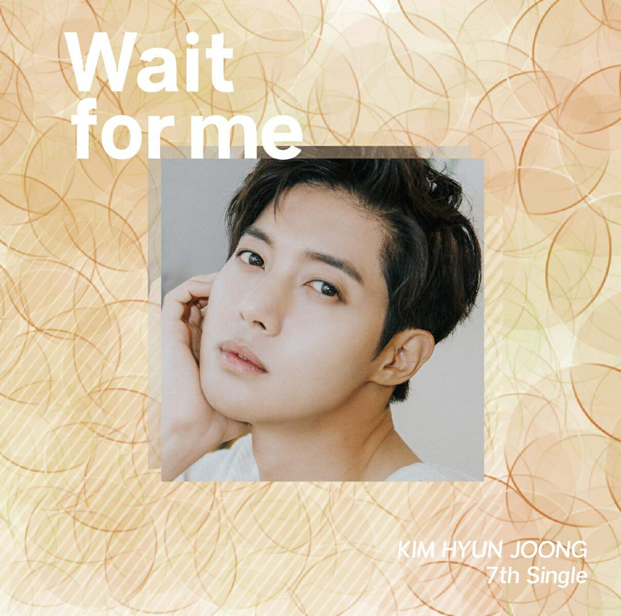 Wait　for　me（Type-D） [ キム・ヒョンジュン ]