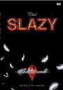 舞台 Club SLAZY Another World