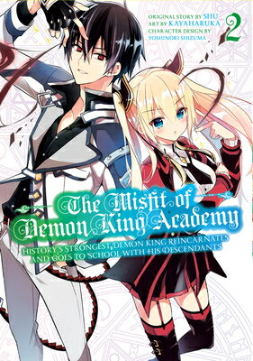 FAMILY LIFE & COMICS - The Misfit of Demon King Academy 02: History's Strongest Demon King Reincarnates and Goes to School MISFIT OF DEMON KING ACADEM V2 （The Misfit of Demon King Academy: History's Strongest Demon King Reincarnates an） [ Shu ]