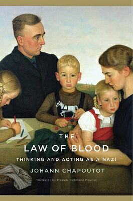 The Law of Blood: Thinking and Acting as a Nazi LAW OF BLOOD 