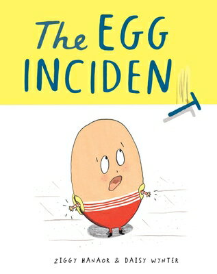 The Egg Incident EGG INCIDENT [ Ziggy Hanaor ]