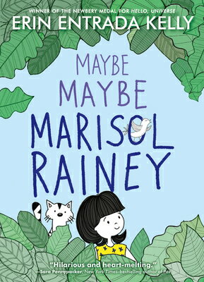 Maybe Maybe Marisol Rainey MAYBE MAYBE MARISOL RAINEY （Maybe Marisol） [ Erin Entrada Kelly ]