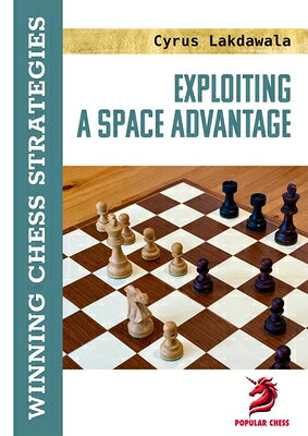 Exploiting a Space Advantage: Winning Chess Strategies EXPLOITING A SPACE ADVANTAGE 