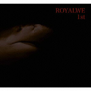 ROYALWE 1st