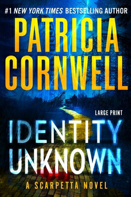 Identity Unknown IDENTITY UNKNOWN -LP [ Patricia Cornwell ]