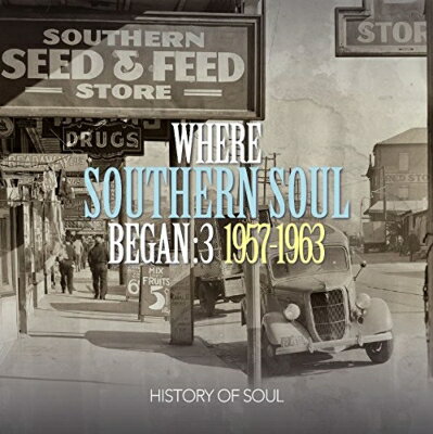 【輸入盤】Where Southern Soul Began Vol 3