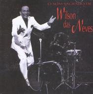【輸入盤】O Som Sagrado De Wilson Das Neves