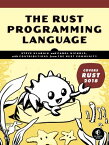 The Rust Programming Language (Covers Rust 2018) RUST PROGRAMMING LANGUAGE (COV [ Steve Klabnik ]