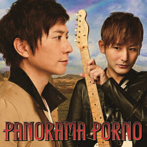 PANORAMA PORNO（初回限定CD+DVD） [ ポルノグラフィティ ]