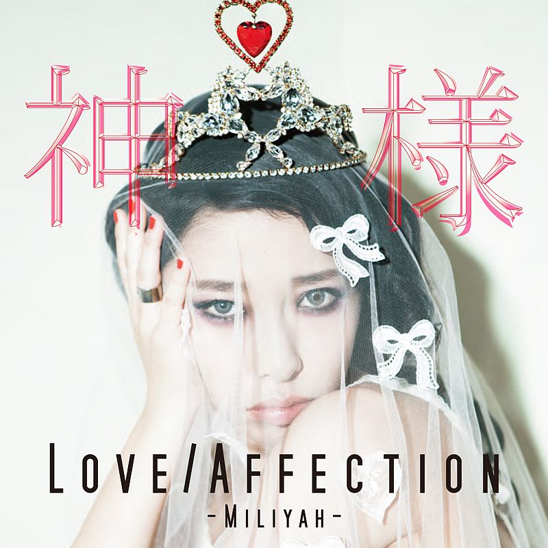 Love/Affection/神様（CD+DVD） [ 加藤ミリヤ ]
