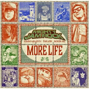 MORE LIFE MIGHTY JAM ROCK