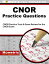 CNOR Exam Practice Questions: CNOR Practice Tests & Review for the CNOR Exam