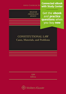 Constitutional Law: Cases, Materials, and Problems [Connected eBook with Study Center] CONSTITUTIONAL LAW 5/E （Aspen Casebook） [ Russell L. Weaver ]