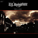 U.K.Breakfast（初回生産限定） [ THE ALFEE ]