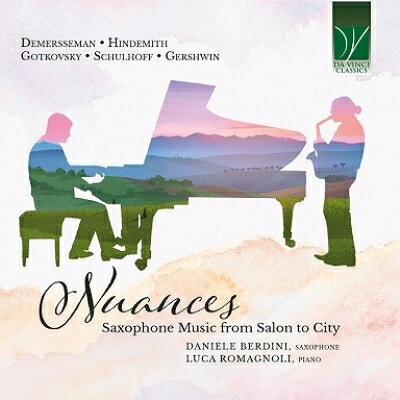 【輸入盤】ニュアンス〜サロンから都市へ至るサクソフォン音楽　ダニエーレ・ベルディーニ、ルカ・ロマニョーリ