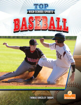 Baseball BASEBALL （Top High School Sports） [ Thomas Kingsley Troupe ]