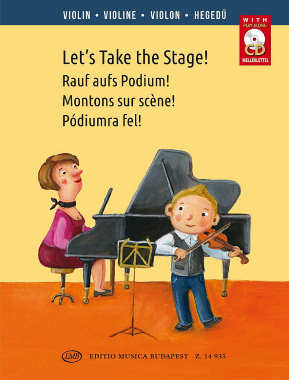 【輸入楽譜】Let's Take the Stage!: バイオリン初心者のためのやさしく弾ける小品集