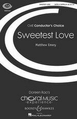 【輸入楽譜】エメリー, Matthew: Sweetest Love(無伴奏混声四部合唱)(英語)