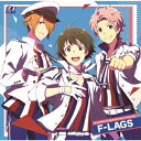 THE IDOLM@STER SideM NEW STAGE EPISODE 15 F-LAGS F-LAGS