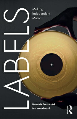 Labels: Making Independent Music LABELS 