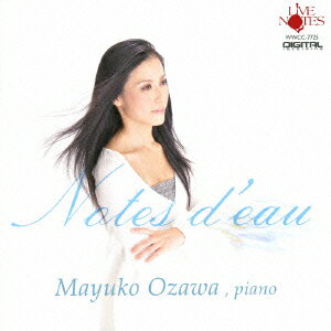 小沢麻由子ミズノジョウケイ オザワマユコ 発売日：2013年05月25日 予約締切日：2013年05月21日 NOTES D`EAU JAN：4988071010462 WWCCー7725 (有)ナミ・レコード ショパン 小沢麻由子 (有)ナミ・レコード [Disc1] 『水の情景』／CD アーティスト：小沢麻由子 曲目タイトル： &nbsp;1.(ショパン)／ 舟歌 嬰ヘ長調 作品60 ／(小沢麻由子)[8:24] &nbsp;2.(ショパン)／ バラード 第2番 ヘ長調 作品38 ／(小沢麻由子)[7:00] &nbsp;3.(ドビュッシー)／ 映像 第1集 1.水に映る影 ／(小沢麻由子)[5:17] &nbsp;4.(ドビュッシー)／ 映像 第1集 2.ラモーを讃えて ／(小沢麻由子)[5:58] &nbsp;5.(ドビュッシー)／ 映像 第1集 3.運動 ／(小沢麻由子)[3:47] &nbsp;6.(リスト)／ 「エステ荘の噴水」 巡礼の年第3年より ／(小沢麻由子)[8:05] &nbsp;7.(シューベルト)／ 鱒 ／(小沢麻由子)[3:41] &nbsp;8.(シューベルト)／ 水車屋と小川 ／(小沢麻由子)[5:18] &nbsp;9.(ラヴェル)／ 水の戯れ ／(小沢麻由子)[5:53] &nbsp;10.(フォーレ)／ 舟歌 第1番 イ短調 作品26 ／(小沢麻由子)[4:38] &nbsp;11.(ラフマニノフ)／ 舟歌 ト短調 作品10ー3 ／(小沢麻由子)[4:08] &nbsp;12.(ドビュッシー)／ 喜びの島 ／(小沢麻由子)[6:25] &nbsp;13.(シャリーノ)／ アナモルフォジ ／(小沢麻由子)[1:54] CD クラシック 器楽曲
