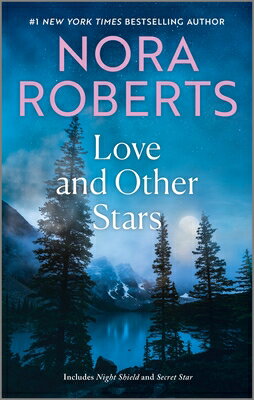 Love and Other Stars LOVE & OTHER STARS R/E [ Nora Roberts ]