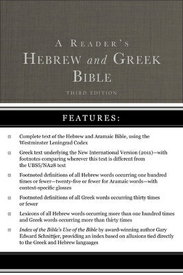 A Reader's Hebrew and Greek Bible: Third Edition READERS HEBREW & GREEK BIBLE 3 