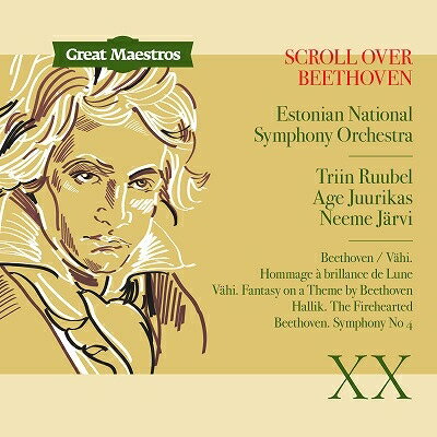 【輸入盤】スクロール・オーヴァー・ベートーヴェン〜ベートーヴェン：交響曲第4番、ヴァヒ：月の輝きへのオマージュ、他　ネーメ・ヤルヴィ＆エス