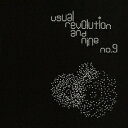 usual revolution and nine [ no.9 ]