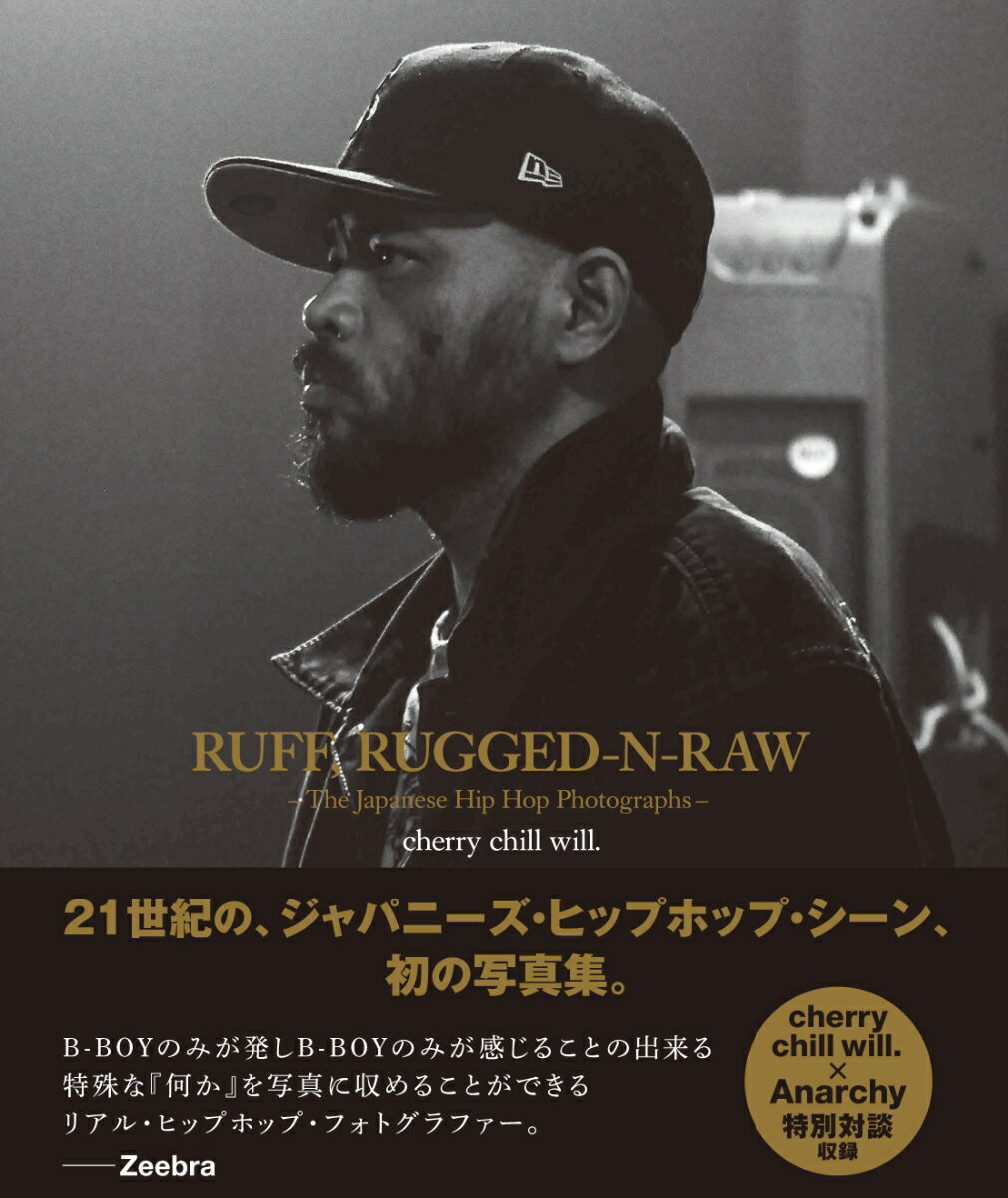 RUFF、 RUGGED-N-RAW-The Japanese Hip Hop Photographs-