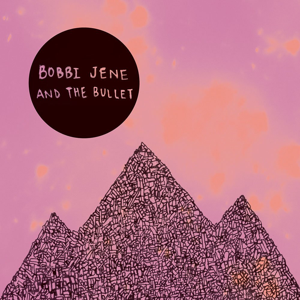 BOBBI JENE AND THE BULLET