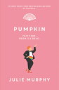 Pumpkin PUMPKIN iDumplin'j [ Julie Murphy ]