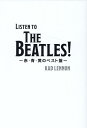 Listen to The Beatles ～赤 青 黄のベスト盤～ Kad Lennon