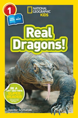 National Geographic Kids Readers: Real Dragons (L1/Coreader) NATL GEOGRAPHIC KIDS READERS R Readers [ Jennifer Szymanski ]