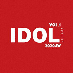 IDOL VILLAGE VOL.1 〜2020AW〜