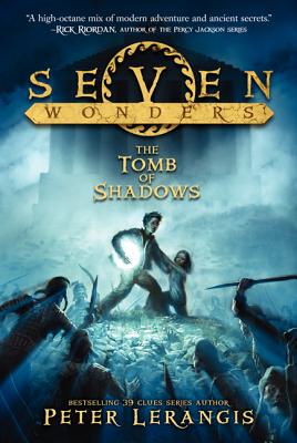 樂天商城 - Seven Wonders Book 3: The Tomb of Shadows SEVEN WONDERS BK3 7 WONDERS B （Seven Wonders） [ Peter Lerangis ]