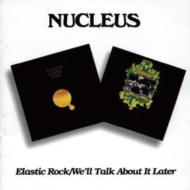 【輸入盤】Elastic Rock / We'll Talk Aboutit Later