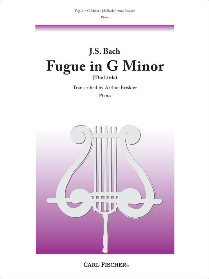 【輸入楽譜】バッハ, Johann Sebastian: フーガト短調 BWV 578/Briskier編曲