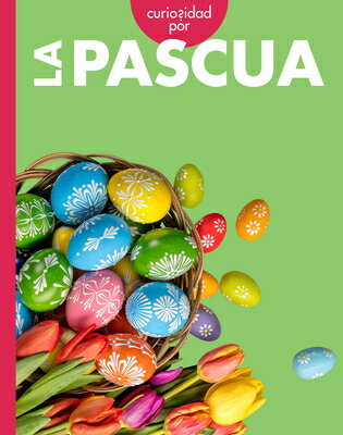 Curiosidad Por La Pascua