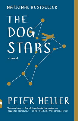 The Dog Stars DOG STARS （Vintage Contemporaries） [ Peter Heller ]