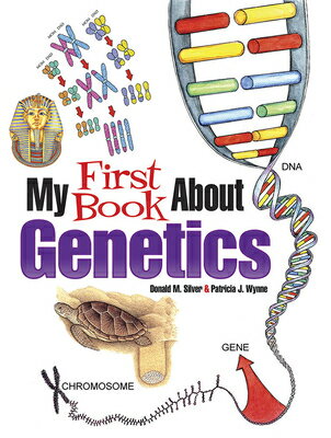 楽天楽天ブックスMy First Book about Genetics MY 1ST BK ABT GENETICS （Dover Science for Kids Coloring Books） [ Patricia J. Wynne ]