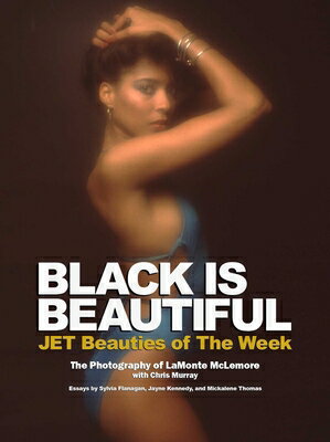 Black Is Beautiful: Jet Beauties of the Week BLACK IS BEAUTIFUL [ LaMonte McLemore ]