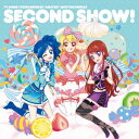 TVアニメ/データカードダス『アイカツ!』 オーディションシングル 2 Second Show! [ わか、ふうり、すなお ]