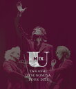 Takashi Utsunomiya Tour 2021 U Mix【Blu-ray】 [ 宇都宮隆 ]