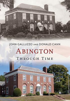 Abington Through Time ABINGTON THROUGH TIME 