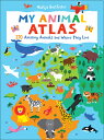 My Animal Atlas: Learn about Species and Where They Live. Designed with Three Levels of Development MY ANIMAL ATLAS Nastja Holtfreter