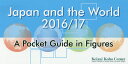 Japan and the World 2016/17 A Pocket Guide in Figures