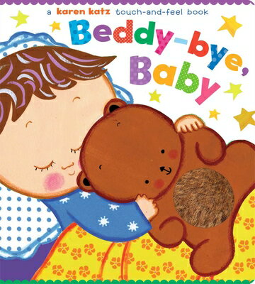 BEDDY-BYE,BABY:A TOUCH-AND-FEEL BOOK(BB) [ KAREN KATZ ]のサムネイル